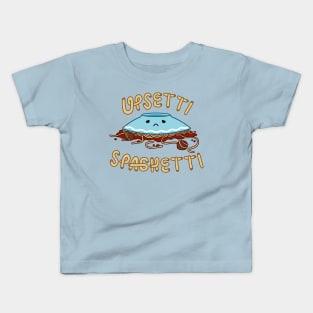 Upsetti Spaghetti Kids T-Shirt